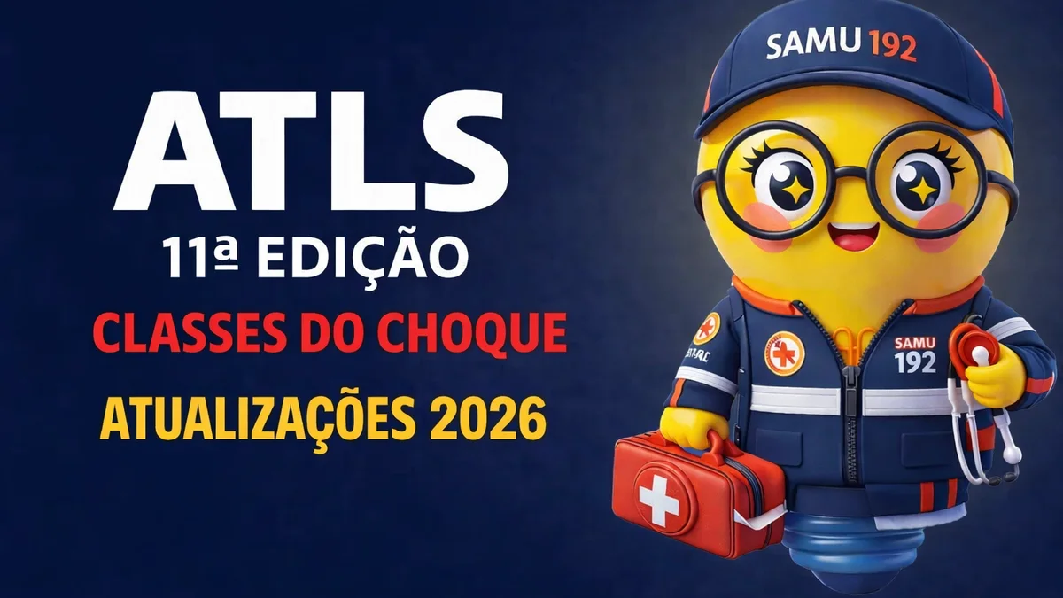 Banner digital com fundo azul escuro. À esquerda, em letras grandes brancas, está escrito “ATLS” e, abaixo, “11ª EDIÇÃO”. Logo abaixo, a frase “CLASSES DO CHOQUE” aparece em vermelho, e “ATUALIZAÇÕES 2026” em amarelo. À direita, há um personagem em formato de lâmpada, com expressão alegre, usando óculos redondos e boné azul com a inscrição “SAMU 192”. Ele veste uniforme azul de atendimento de emergência com faixas refletivas e símbolo de cruz vermelha no braço. O personagem segura uma maleta vermelha de primeiros socorros com cruz branca e um estetoscópio. A composição tem estilo ilustrado, colorido e de aparência tridimensional.